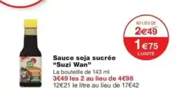Monop' SUZI WAN Sauce soja sucrée offre