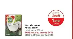 Monop' SUZI WAN Lait de coco offre