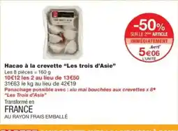 Monop' LES TROIS D'ASIE Hacao à la crevette offre