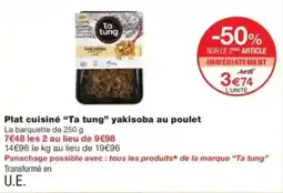 Monop' TA TUNG Plat cuisiné yakisoba au poulet offre
