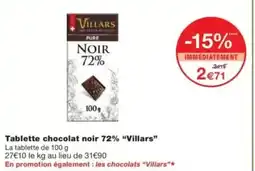 Monop' VILLARS Tablette chocolat noir 72% offre