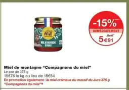 Monop' COMPAGNONS DU MIEL Miel de montagne offre