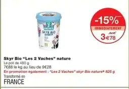 Monop' LES 2 VACHES Skyr Bio nature offre