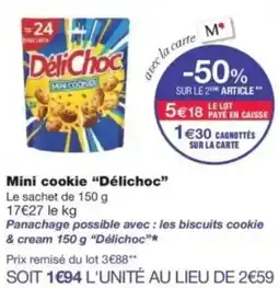 Monop' DÉLICHOC Mini cookie offre