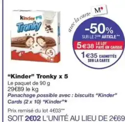 Monop' KINDER Tronky x5 offre