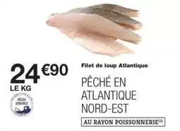 Monop' Filet de loup Atlantique offre