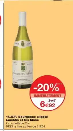 Monop' A.O.P. Bourgogne aligoté Lamblin et fils blanc offre