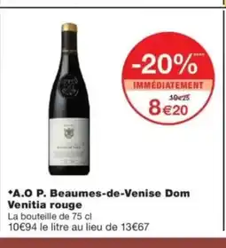 Monop' A.O P. Beaumes-de-Venise Dom Venitia rouge offre