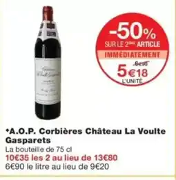 Monop' A.O.P. Corbières Château La Voulte Gasparets offre