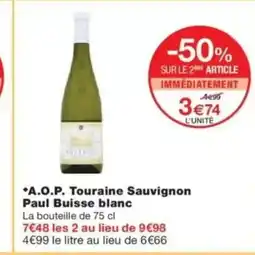 Monop' A.O.P. Touraine Sauvignon Paul Buisse blanc offre