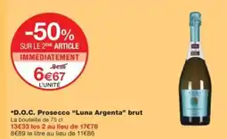 Monop' LUNA ARGENTA D.O.C. Prosecco brut offre