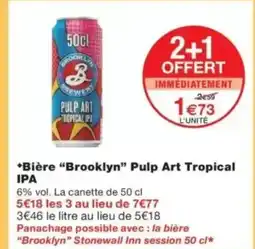 Monop' BROOKLYN Bière Pulp Art Tropical IPA offre
