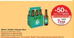 Monop' GALLIA Bière Champ libre offre