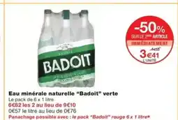 Monop' BADOIT Eau minérale naturelle verte offre
