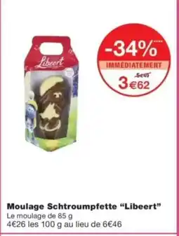 Monop' LIBEERT Moulage Schtroumpfette offre