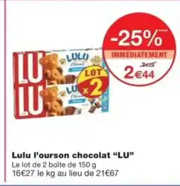 Monop' LU Lulu l'ourson chocolat offre