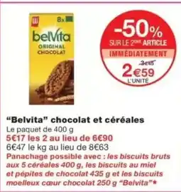 Monop' BELVITA chocolat et céréales offre