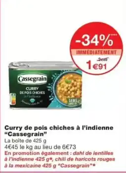 Monop' CASSEGRAIN Curry de pois chiches à l'indienne offre