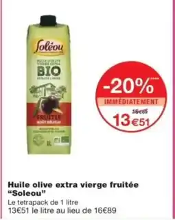 Monop' SOLEOU Huile olive extra vierge fruitée offre