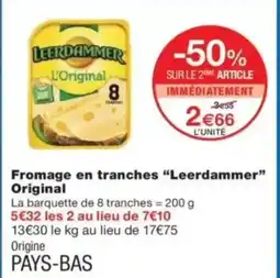 Monop' LEERDAMMER Fromage en tranches Original offre