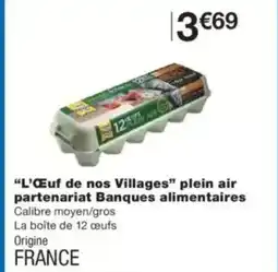 Monop' L'ŒUF DE NOS VILLAGES plein air partenariat Banques alimentaires offre