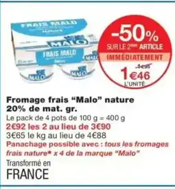 Monop' MALO Fromage frais nature 20% de mat. gr. offre
