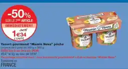Monop' MAMIE NOVA Yaourt gourmand pêche offre