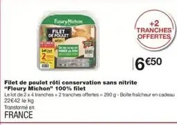 Monop' FLEURY MICHON Filet de poulet rôti conservation sans nitrite 100% filet offre