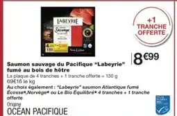 Monop' LABEYRIE Saumon sauvage du Pacifique fumé au bois de hêtre offre