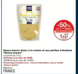 Monop' SELECT MARÉE Sauce beurre blanc à la crème et aux petites échalotes offre