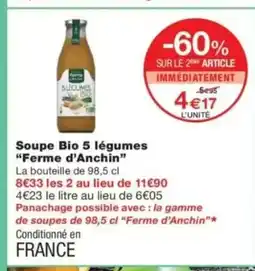 Monop' FERME D'ANCHIN Soupe Bio 5 légumes offre