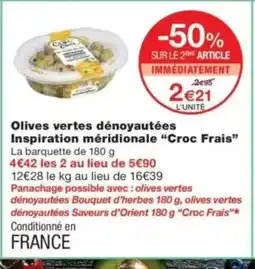 Monop' CROC FRAIS Olives vertes dénoyautées Inspiration méridionale offre