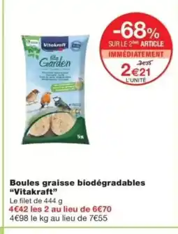 Monop' VITAKRAFT Boules graisse biodégradables offre