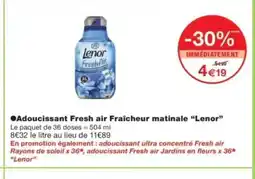 Monop' LENOR Adoucissant Fresh air Fraîcheur matinale offre