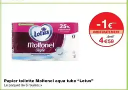 Monop' LOTUS Papier toilette Moltonel aqua tube offre