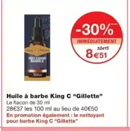 Monop' GILLETTE Huile à barbe King C offre