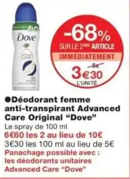 Monop' DOVE Déodorant femme anti-transpirant Advanced Care Original offre