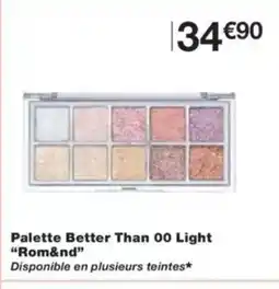 Monop' ROM & ND Palette Better Than 00 Light offre