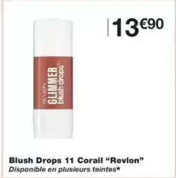 Monop' REVLON Blush Drops 11 Corail offre