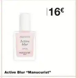 Monop' MANUCURIST Active Blur offre