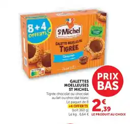 Super U ST MICHEL Galette moelleuse offre