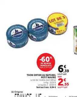Super U PETIT NAVIRE Thon entier au naturel offre