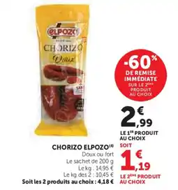 Super U ELPOZO Chorizo offre