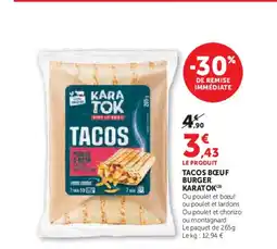 Super U KARATOK Tacos bœuf burger offre