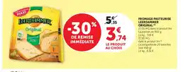 Super U LEERDAMMER ORIGINAL Fromage pasteurise offre