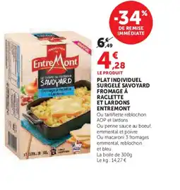 Super U ENTREMONT Plat individuel surgelé savoyard fromage á raclette et lardons offre