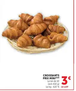 Super U Croissants prix mini offre