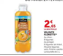Super U FLORETTE Veloute offre
