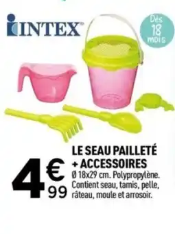 Centrakor INTEX Le seau pailleté + accessoires offre