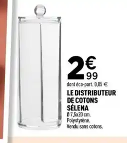 Centrakor Le distributeur de cotons selena offre